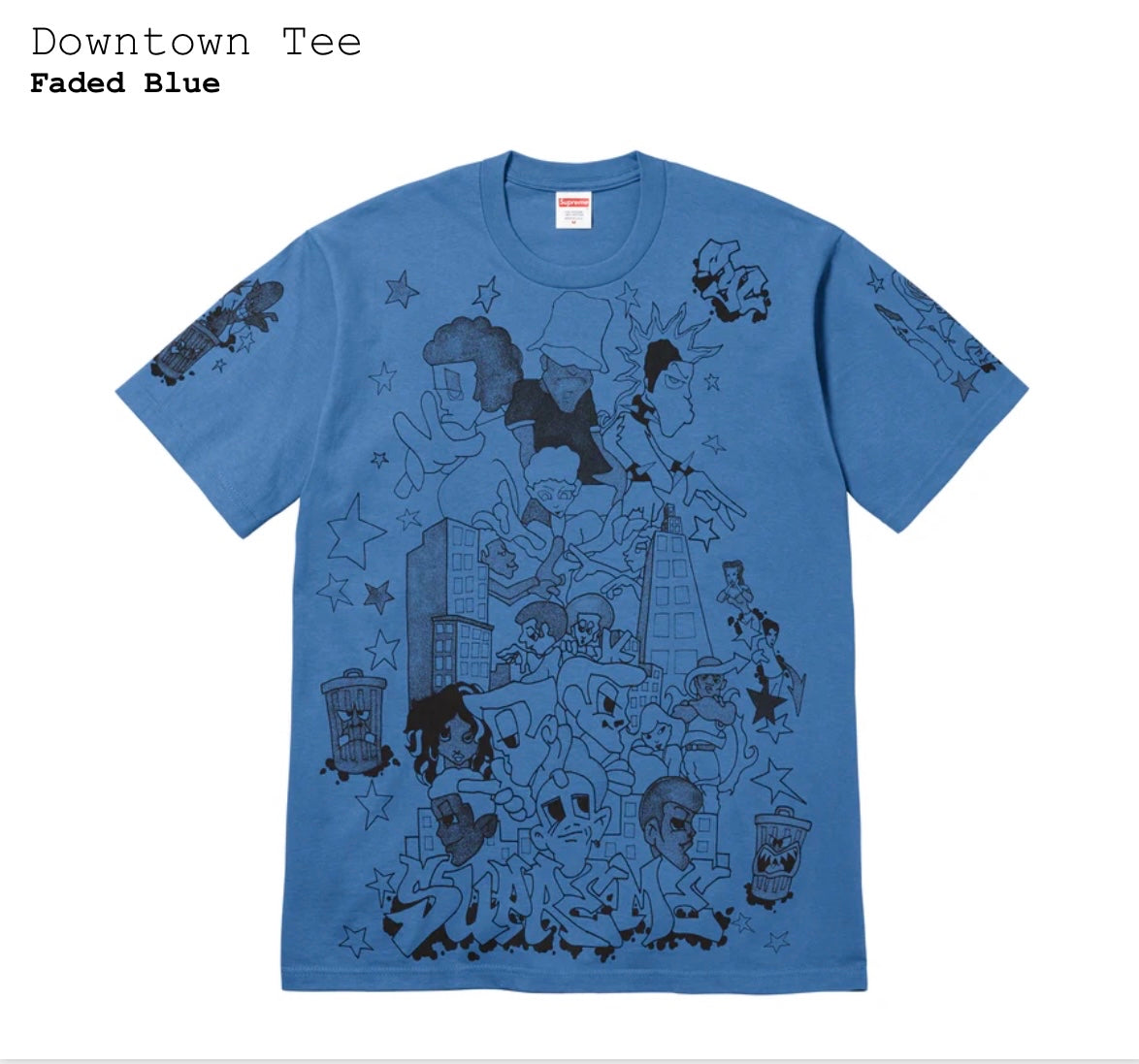 Supreme Downtown Tee
Faded Blue